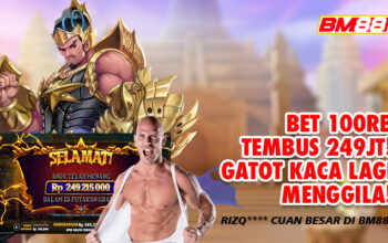BET 100 RIBU TEMBUS 249 JUTA! GATOT KACA BIKIN RIZQ**** CUAN BESAR DI BM88!