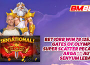 BET 10 RIBU WIN 78,125 JUTA! SUPER SCATTER BIKIN ARGA**** SENYUM LEBAR DI BM88!