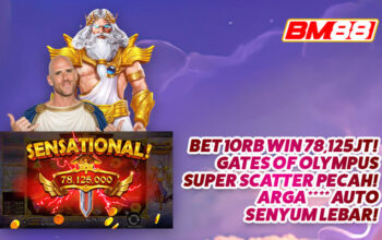 BET 10 RIBU WIN 78,125 JUTA! SUPER SCATTER BIKIN ARGA**** SENYUM LEBAR DI BM88!